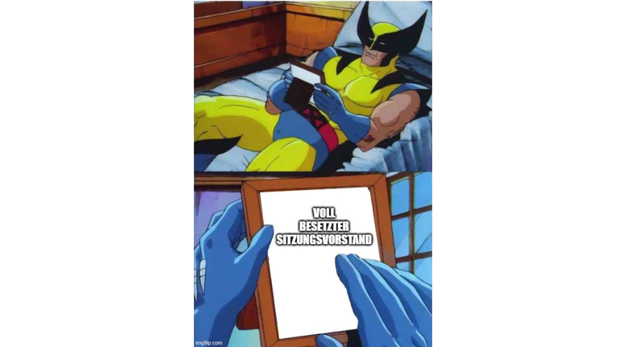 Wolverine schaut melancholisch auf einen Bilderrahmen mit Text: "Voll besetzter Sitzungsvorstand"